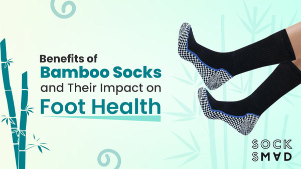 Benefits of Bamboo Socks and Their Impact on Foot Health