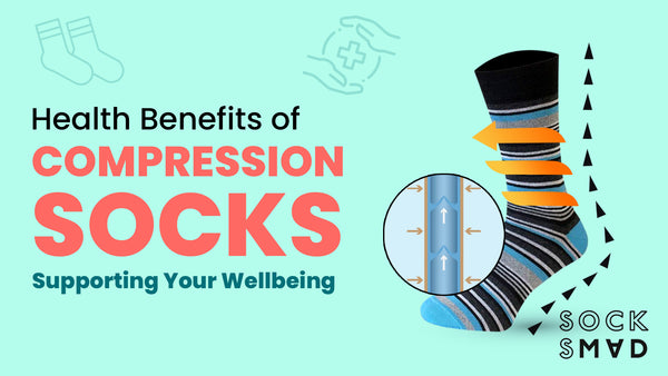 Health Benefits of Compression Socks Supporting Your Wellbeing