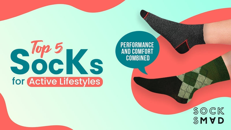 Top 5 Socks for Active Lifestyles: Performance and Comfort Combined